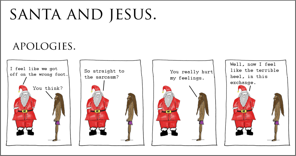 Santa and Jesus – Apologies.