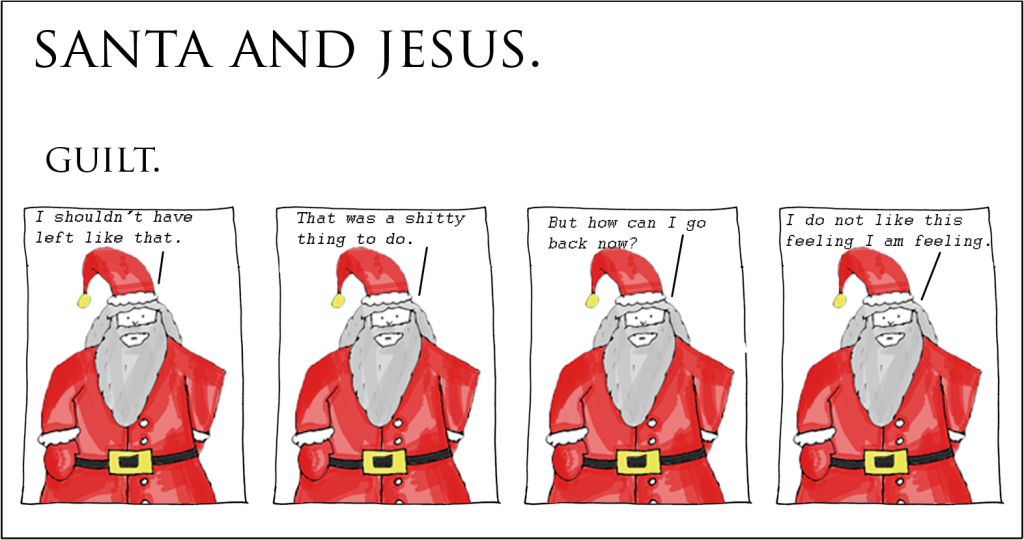 Santa and Jesus – Guilt.